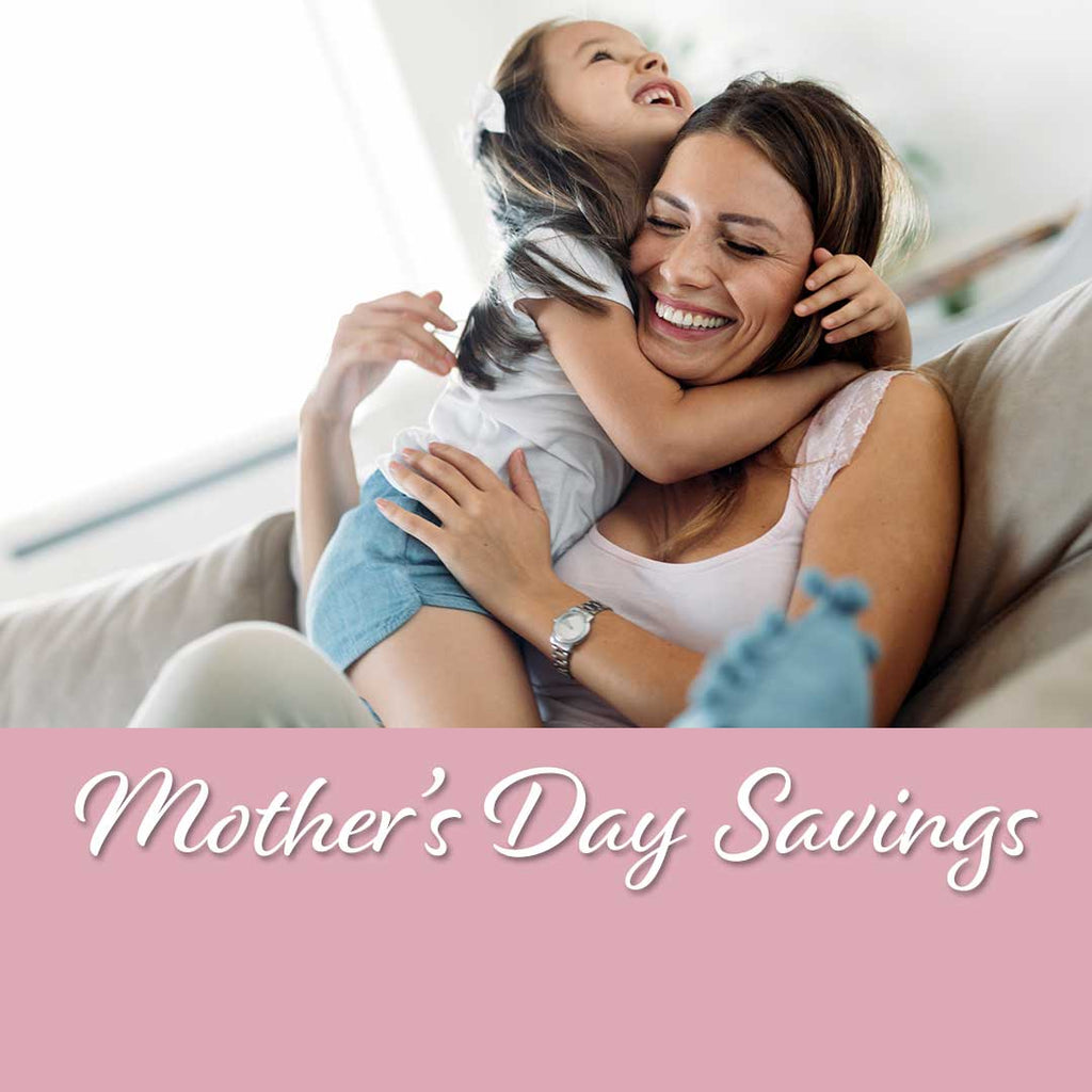 Mother's Day Savings